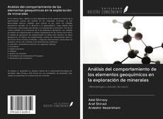 Buchcover von Análisis del comportamiento de los elementos geoquímicos en la exploración de minerales