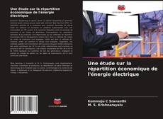 Buchcover von Une étude sur la répartition économique de l'énergie électrique
