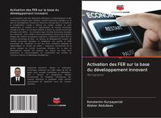 Buchcover von Activation des FER sur la base du développement innovant
