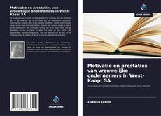 Copertina di Motivatie en prestaties van vrouwelijke ondernemers in West-Kaap: SA