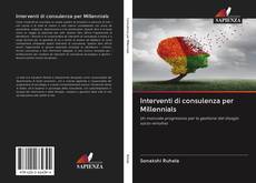 Обложка Interventi di consulenza per Millennials