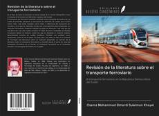 Portada del libro de Revisión de la literatura sobre el transporte ferroviario