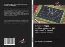 Bookcover of Il metodo Algeo nell'insegnamento del calcolo all'università