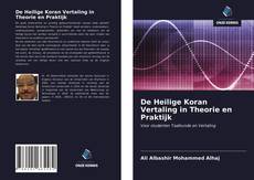 Buchcover von De Heilige Koran Vertaling in Theorie en Praktijk