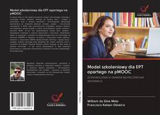 Borítókép a  Model szkoleniowy dla EPT opartego na pMOOC - hoz