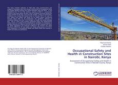 Buchcover von Occupational Safety and Health in Construction Sites in Nairobi, Kenya