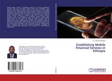 Buchcover von Establishing Mobile Financial Services in Ethiopia