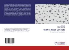Rubber Based Concrete的封面