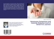 Buchcover von Homeroom Symposium and Calamity Response Level of Senior H.S. Learners