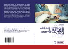 Copertina di Academic Performance of Students of Veterinary and Animal Sciences