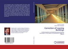 Bookcover of Correction of Leaning Buildings
