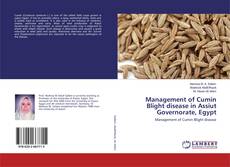 Copertina di Management of Cumin Blight disease in Assiut Governorate, Egypt