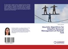 Buchcover von Heuristic Algorithms for Adaptive Resource Management of Periodic Task