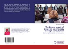 Buchcover von The Jigsaw puzzle of deepening democracy through consultation
