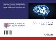 Buchcover von Performance prediction of solar air heater
