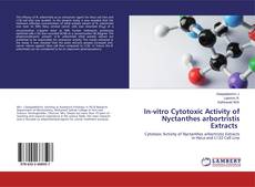 Copertina di In-vitro Cytotoxic Activity of Nyctanthes arbortristis Extracts