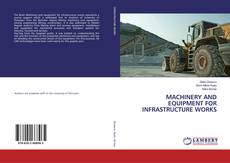 Copertina di MACHINERY AND EQUIPMENT FOR INFRASTRUCTURE WORKS