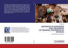 Buchcover von ADVANCES IN DIAGNOSIS AND TREATMENT OF RUMINAL DISORDERS OF BOVINES