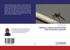 Copertina di Malaria, Labour productivity and economics growth