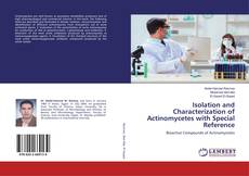 Copertina di Isolation and Characterization of Actinomycetes with Special Reference