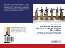 Buchcover von Doctrine of Inconclusive Elections Under the Nigerian Electoral Act