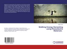 Buchcover von Walking Energy Harvesting using Piezoelectric Materials