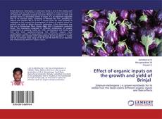 Buchcover von Effect of organic inputs on the growth and yield of Brinjal