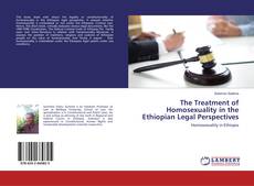 Buchcover von The Treatment of Homosexuality in the Ethiopian Legal Perspectives