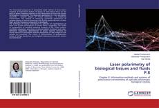 Bookcover of Laser polarimetry of biological tissues and fluids P.8