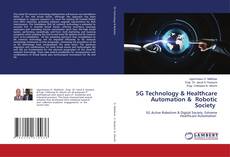 Buchcover von 5G Technology & Healthcare Automation & Robotic Society