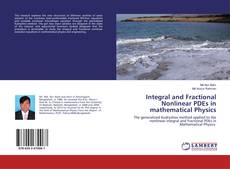Copertina di Integral and Fractional Nonlinear PDEs in mathematical Physics