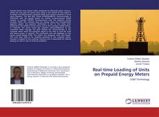 Buchcover von Real-time Loading of Units on Prepaid Energy Meters