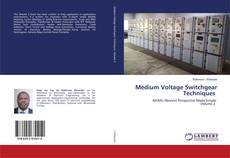 Copertina di Medium Voltage Switchgear Techniques