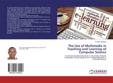 Buchcover von The Use of Multimedia in Teaching and Learning of Computer Science