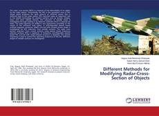 Copertina di Different Methods for Modifying Radar-Cross-Section of Objects