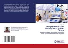 Copertina di Drug Quantification Techniques in Human Plasma