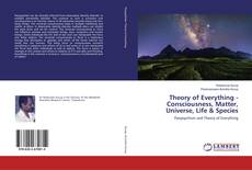 Buchcover von Theory of Everything - Consciousness, Matter, Universe, Life & Species