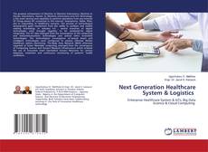 Buchcover von Next Generation Healthcare System & Logistics