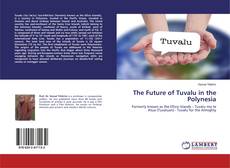 Copertina di The Future of Tuvalu in the Polynesia