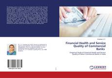 Copertina di Financial Health and Service Quality of Commercial Banks