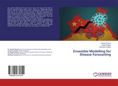 Copertina di Ensemble Modelling for Disease Forecasting