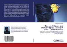 Buchcover von Cancer Antigens and Immunological Factors in Breast Cancer Patients