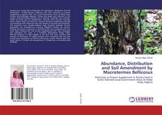 Copertina di Abundance, Distribution and Soil Amendment by Macrotermes Bellicosus