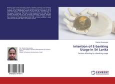 Copertina di Intention of E-banking Usage in Sri Lanka