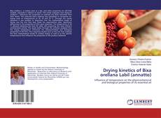 Buchcover von Drying kinetics of Bixa orellana Labil (annatto)