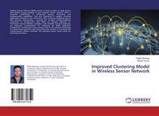 Copertina di Improved Clustering Model in Wireless Sensor Network