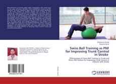 Copertina di Swiss Ball Training vs PNF for Improving Trunk Control in Stroke
