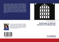 Copertina di Anthology of Biblical Doctrines to Modernity