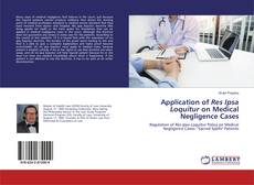 Bookcover of Application of Res Ipsa Loquitur on Medical Negligence Cases