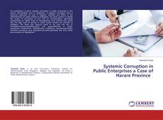 Copertina di Systemic Corruption in Public Enterprises a Case of Harare Province